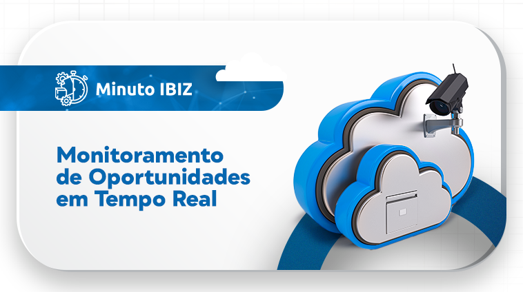 Minuto IBIZ: Monitoramento de Oportunidades e Licitações em Tempo Real