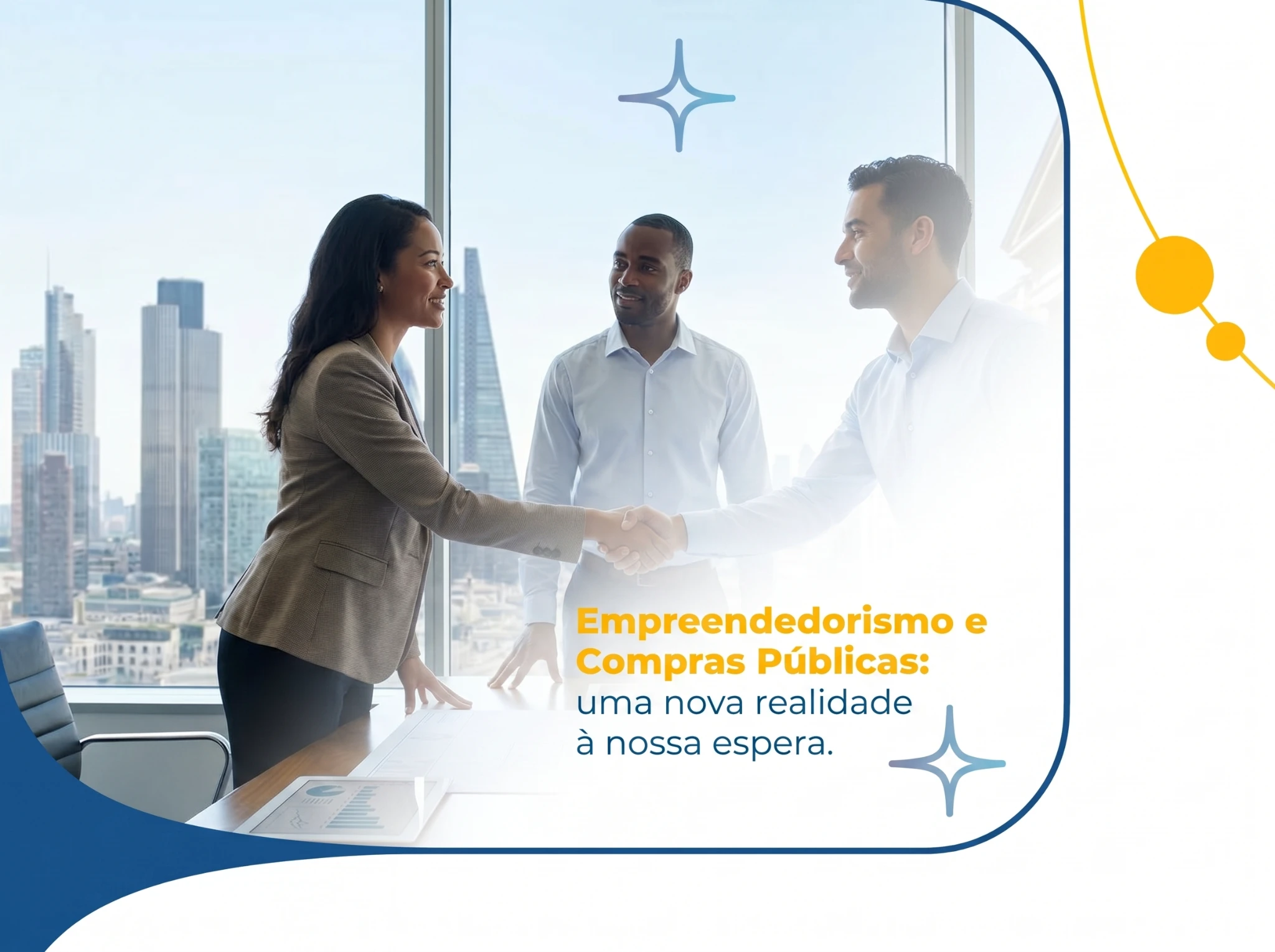 Empreendedorismo e Compras Públicas: uma nova realidade à nossa espera